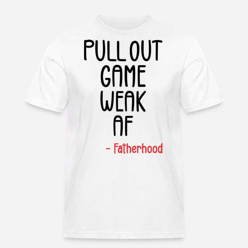 Pull out game weak af - T-shirt Workwear homme - blanc