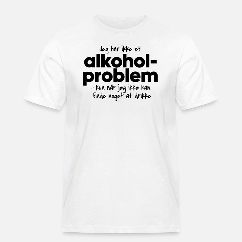 Alkoholproblem - Männer Workwear T-Shirt - Weiß