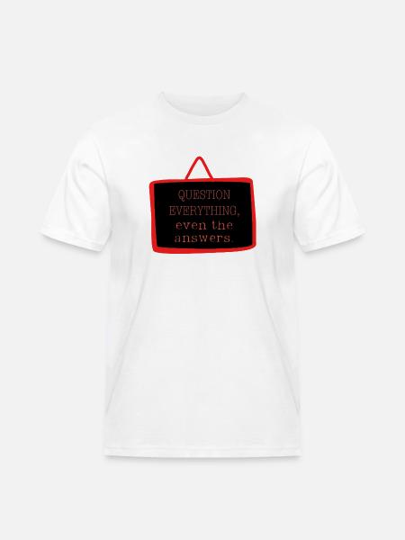 Bold "Question Everything" Philosophy Design - Men's Workwear T-Shirt - white