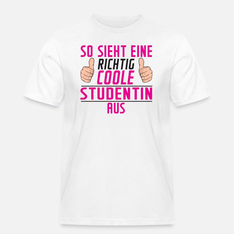 Studentin | | Uni | Studium | Universität - Männer Workwear T-Shirt - Weiß
