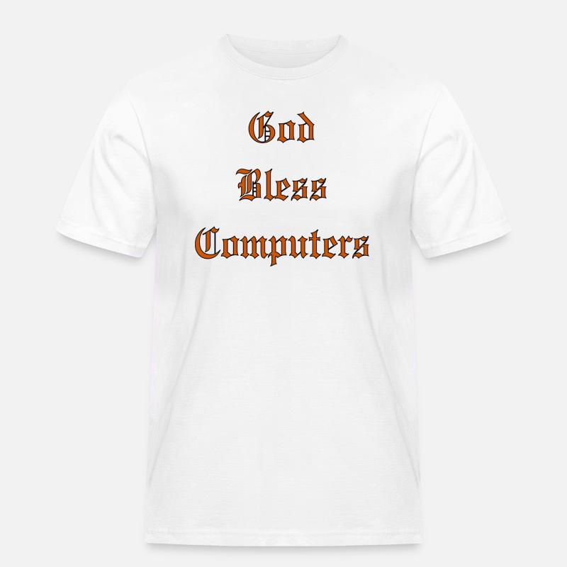 GodBlessComputers - Männer Workwear T-Shirt - Weiß