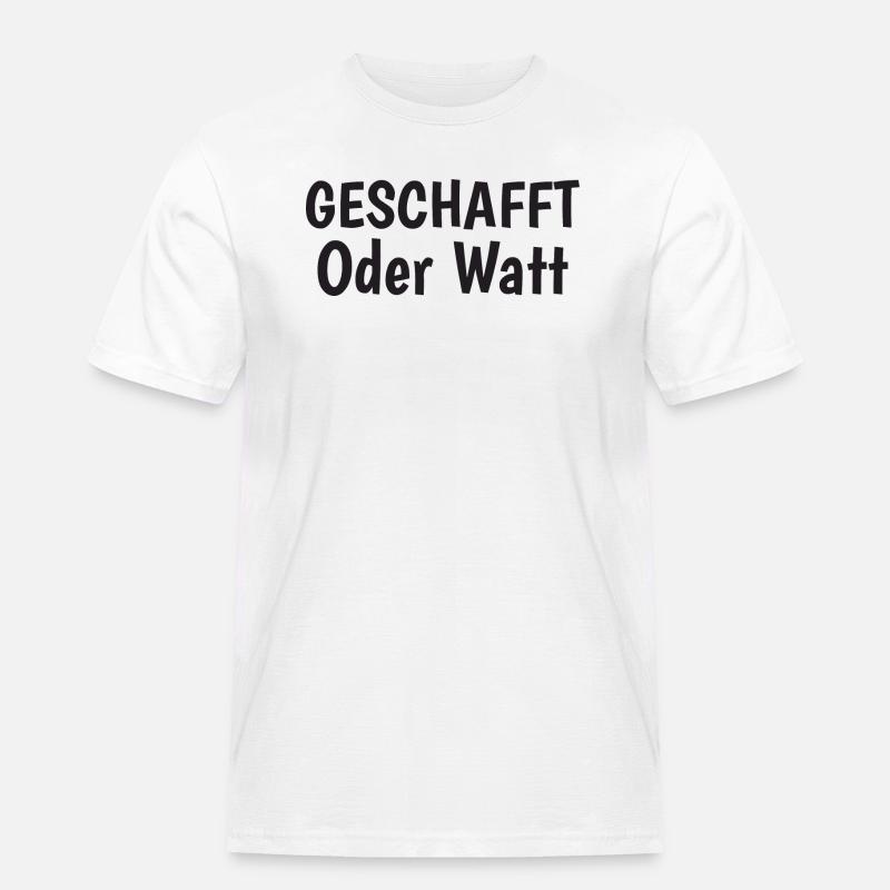 Motivation Oder Watt - Männer Workwear T-Shirt - Weiß