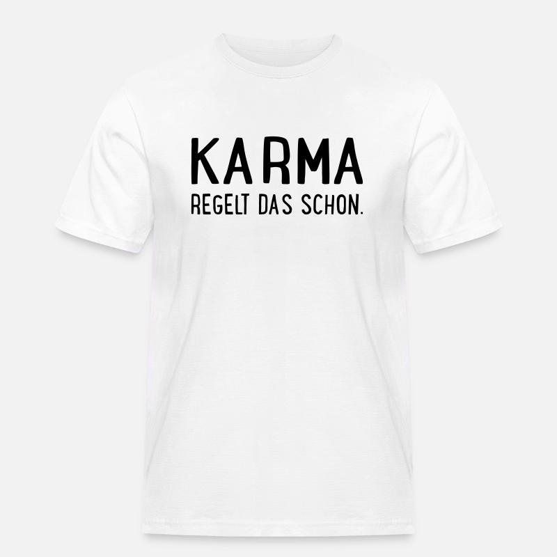 Karma regelt das schon - Männer Workwear T-Shirt - Weiß