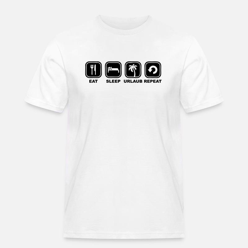 Eat sleep Urlaub Repeat - Männer Workwear T-Shirt - Weiß