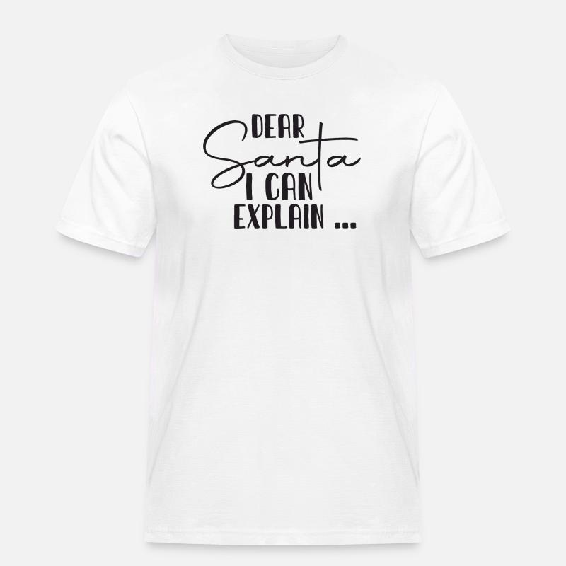 Dear Santa I Can Explain - Männer Workwear T-Shirt - Weiß