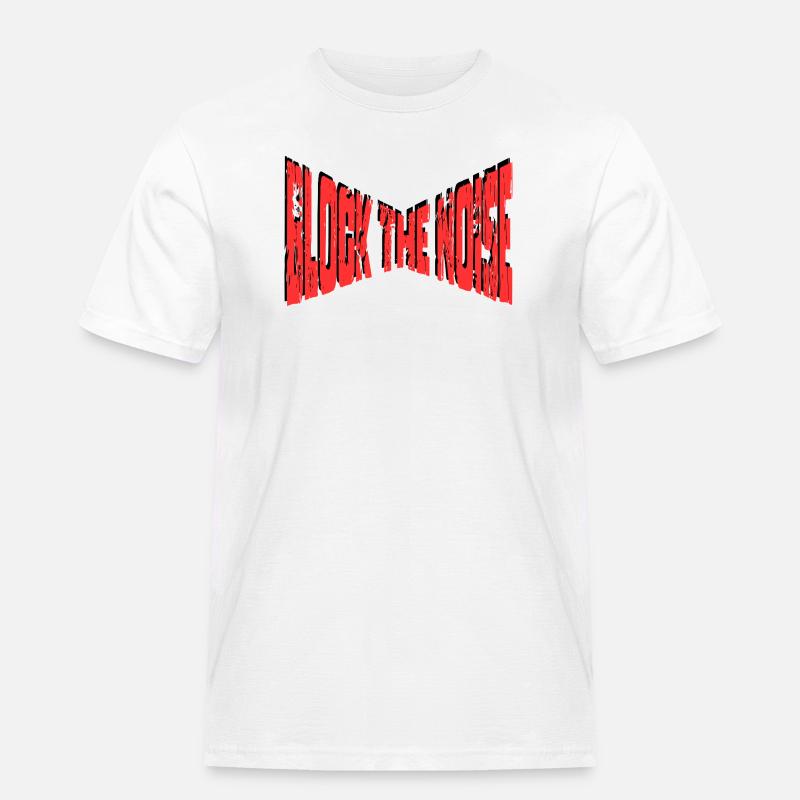 Block The Noise - Statement - Men's Workwear T-Shirt - white