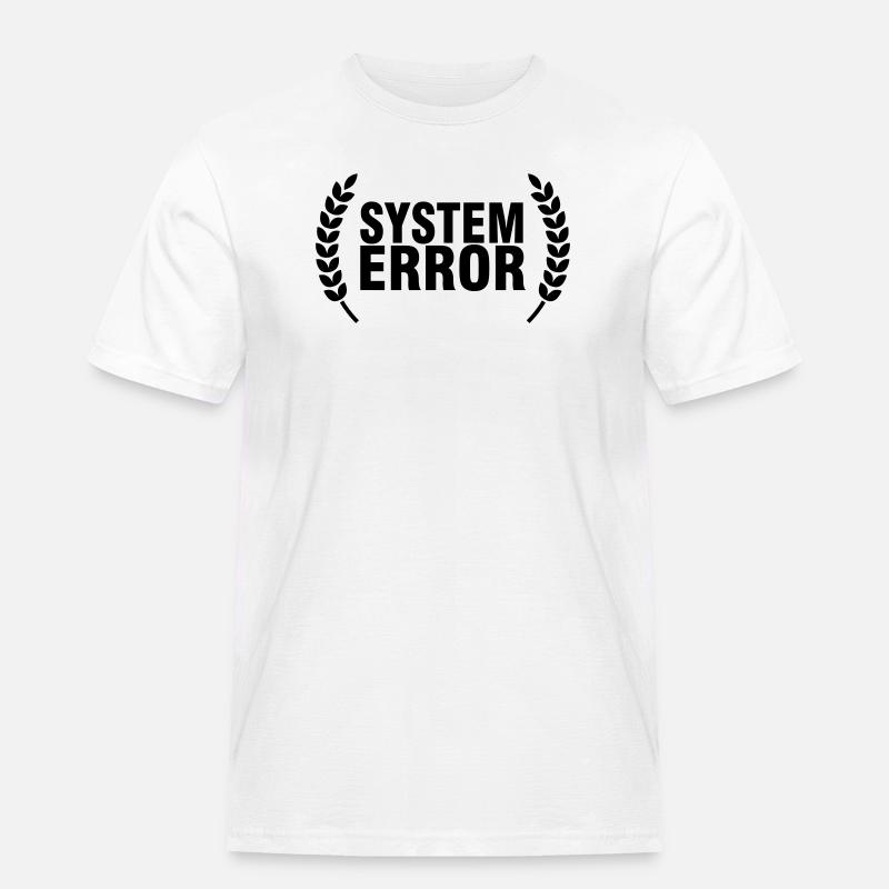Systemfehler - Männer Workwear T-Shirt - Weiß