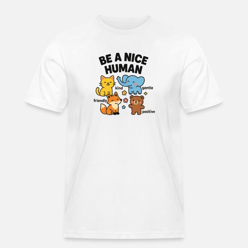 Sei ein netter Mensch – freundliche Tiere - Männer Workwear T-Shirt - Weiß