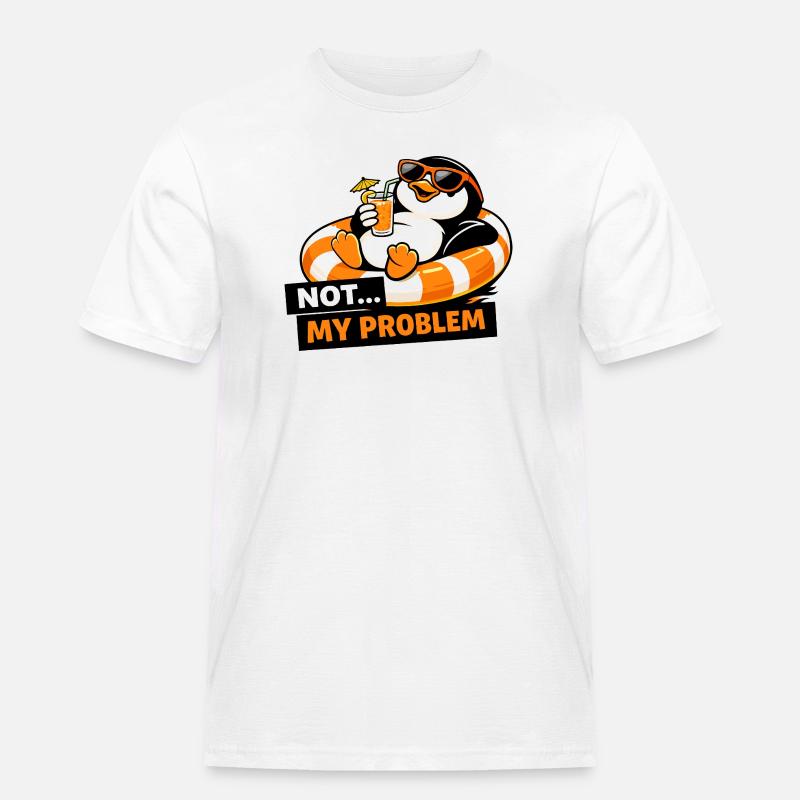 Nicht mein Problem, Penguin Chill - Männer Workwear T-Shirt - Weiß