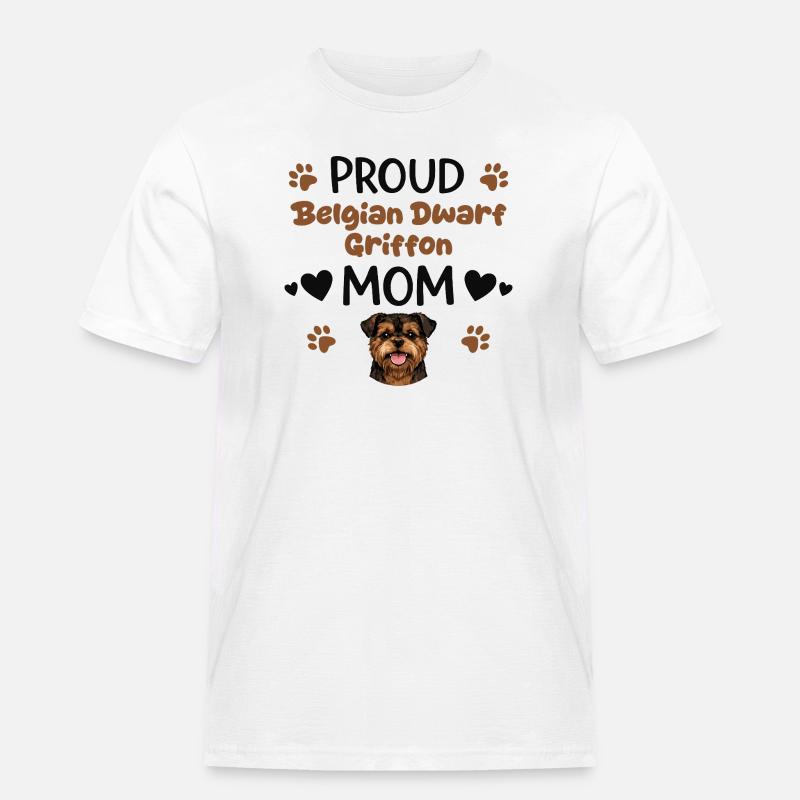 Stolze Griffon Mutter, Belgischer Zwerggriffon - Männer Workwear T-Shirt - Weiß