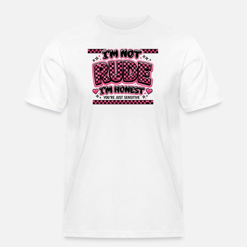 Ich bin ehrlich, nicht unfreundlich Sarkasmus - Männer Workwear T-Shirt - Weiß