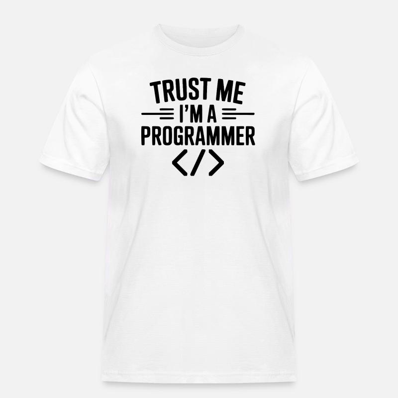 Vertrau mir, ich bin Programmiererin - Männer Workwear T-Shirt - Weiß