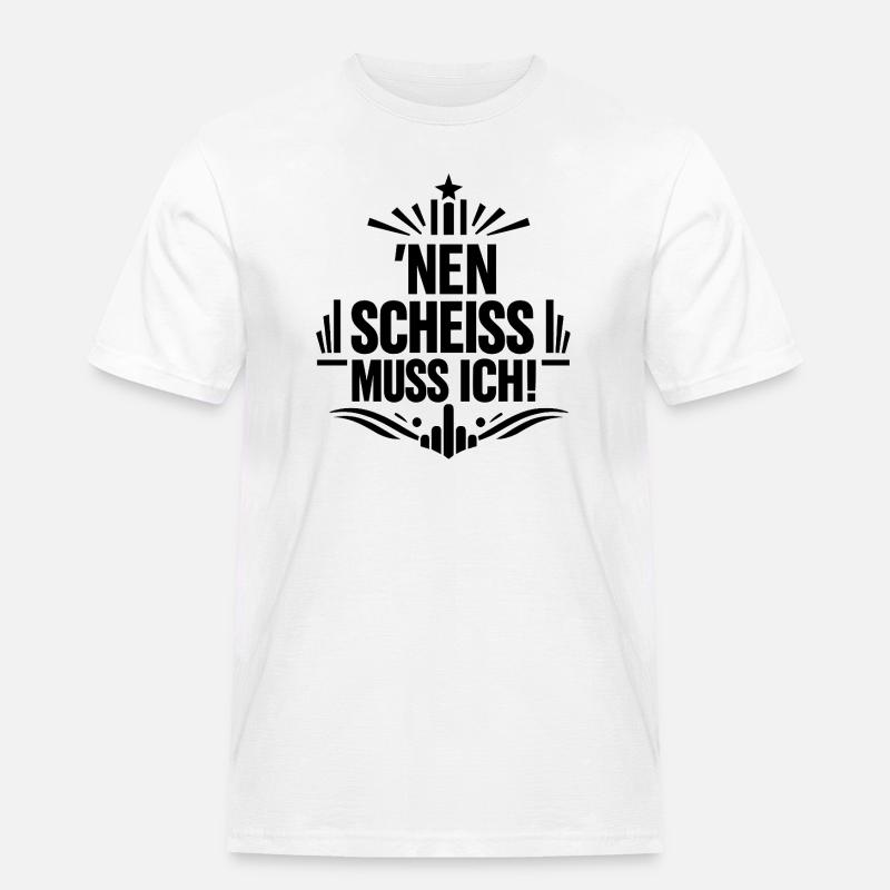 Nen Scheiss Muss Ich Mittelfinger Statement - Männer Workwear T-Shirt - Weiß