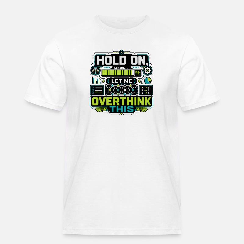 Overthink This Loading Screen - Men's Workwear T-Shirt - white