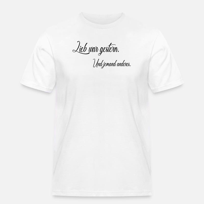 Lieb war gestern - Männer Workwear T-Shirt - Weiß