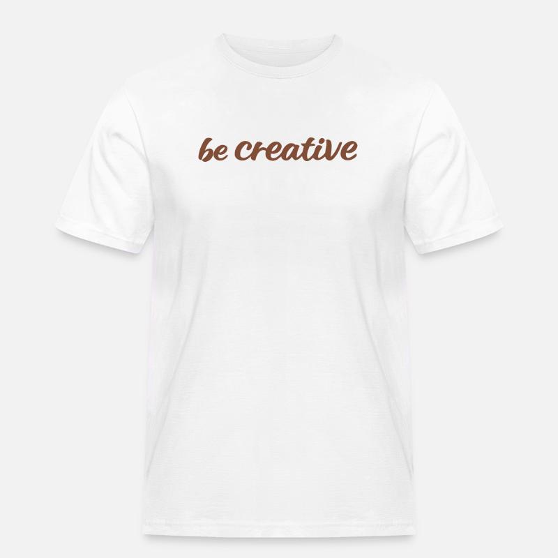Be Creative Script Marron - T-shirt Workwear homme - blanc