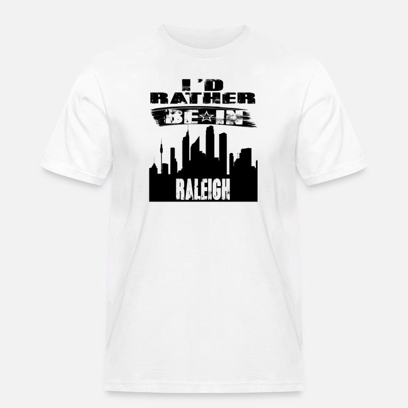 Geschenk Id rather be in Raleigh - Männer Workwear T-Shirt - Weiß