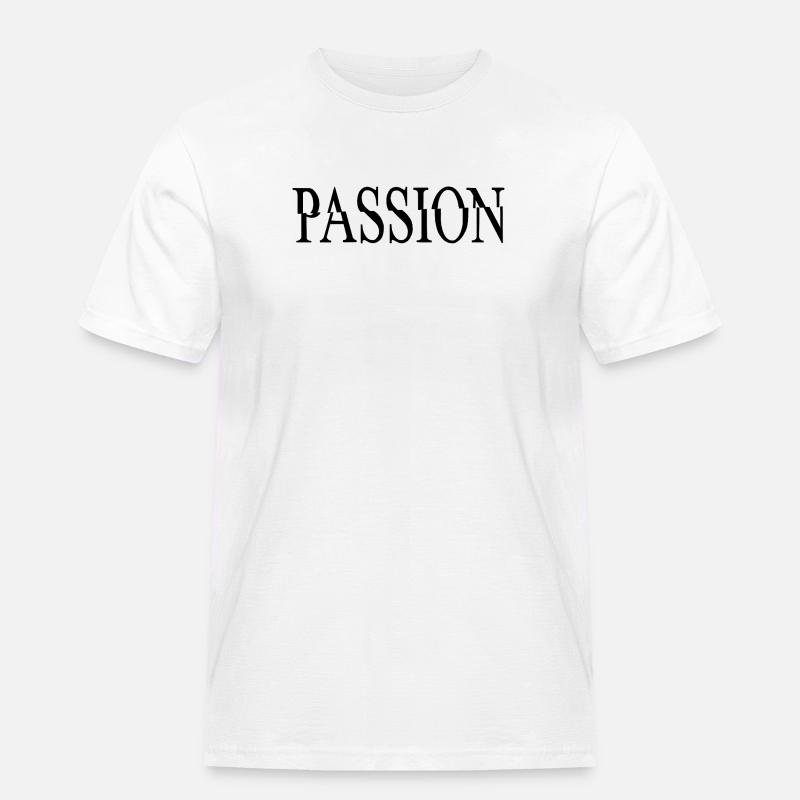 PASSION – Minimalistisches Statement Design - Männer Workwear T-Shirt - Weiß