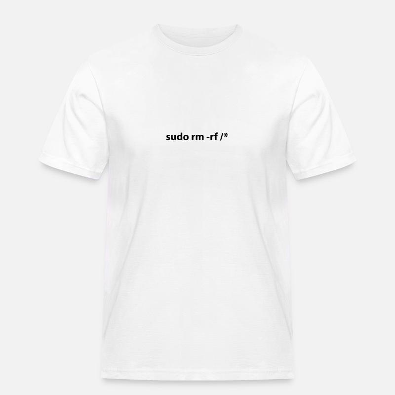 sudo rm -rf / * - Männer Workwear T-Shirt - Weiß