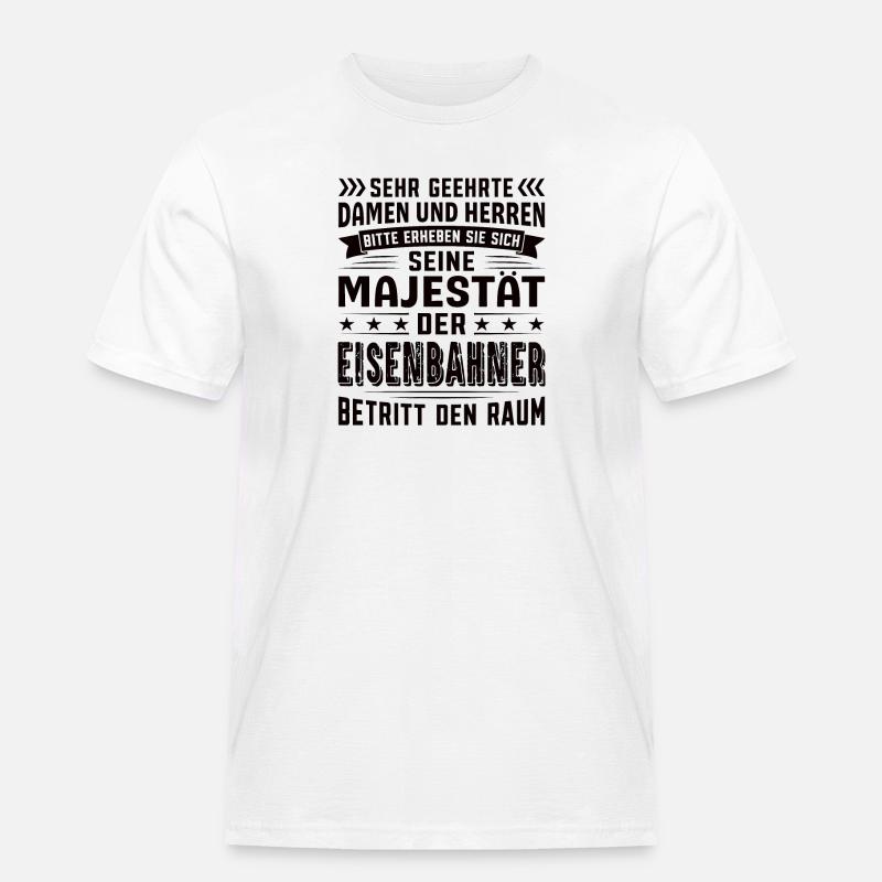 Eisenbahner Geburtstag Eisenbahner Sprüche - Männer Workwear T-Shirt - Weiß