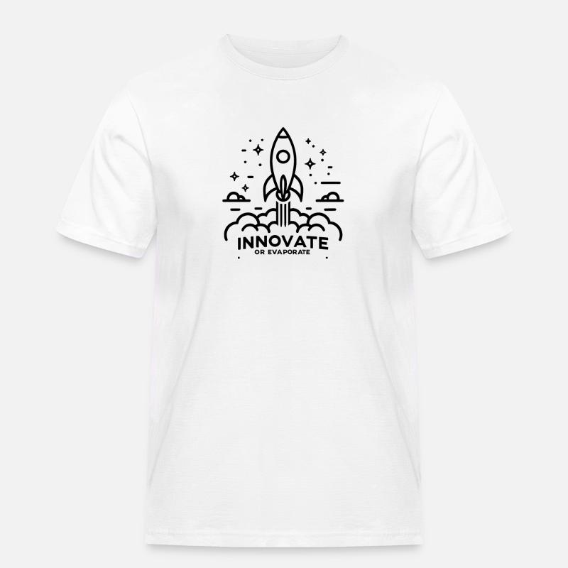 Innovativ sein oder verdunsten - Männer Workwear T-Shirt - Weiß