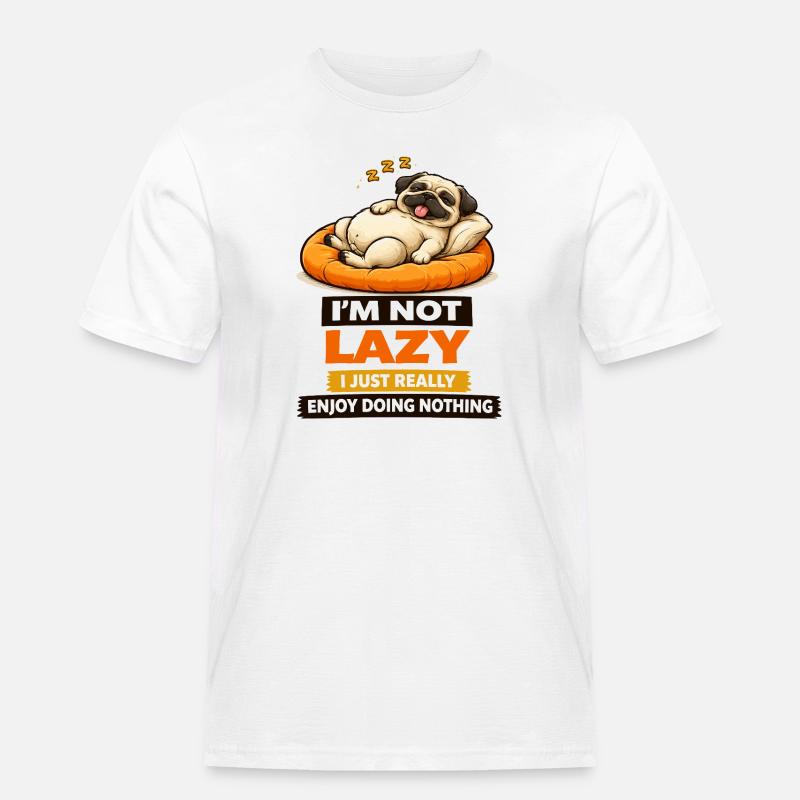 Ikke doven, bare nyder ingenting, Pug - Herre Workwear T-Shirt - hvid