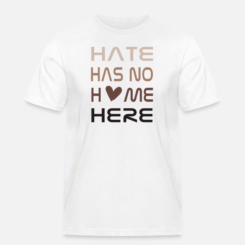 Hate has no home here - Männer Workwear T-Shirt - Weiß