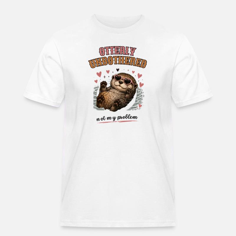 Otterly Unbothered Not My Problem - Men's Workwear T-Shirt - white