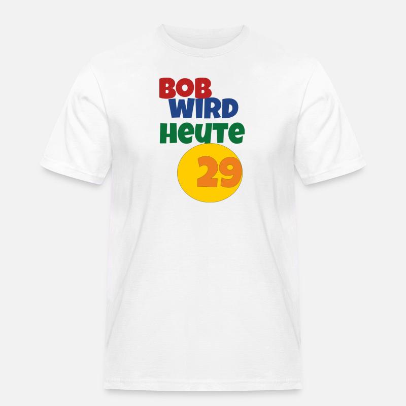 bob wird heute 29 - Männer Workwear T-Shirt - Weiß