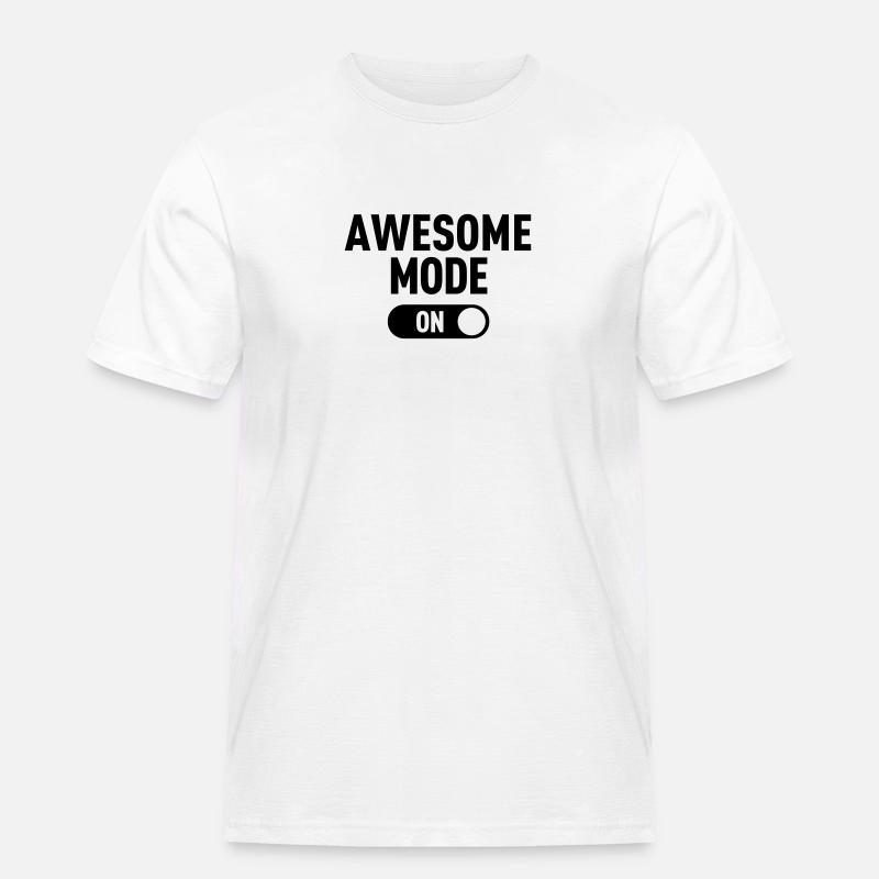 Awesome Mode - Männer Workwear T-Shirt - Weiß
