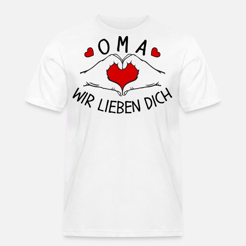 Oma wir lieben Dich - Männer Workwear T-Shirt - Weiß