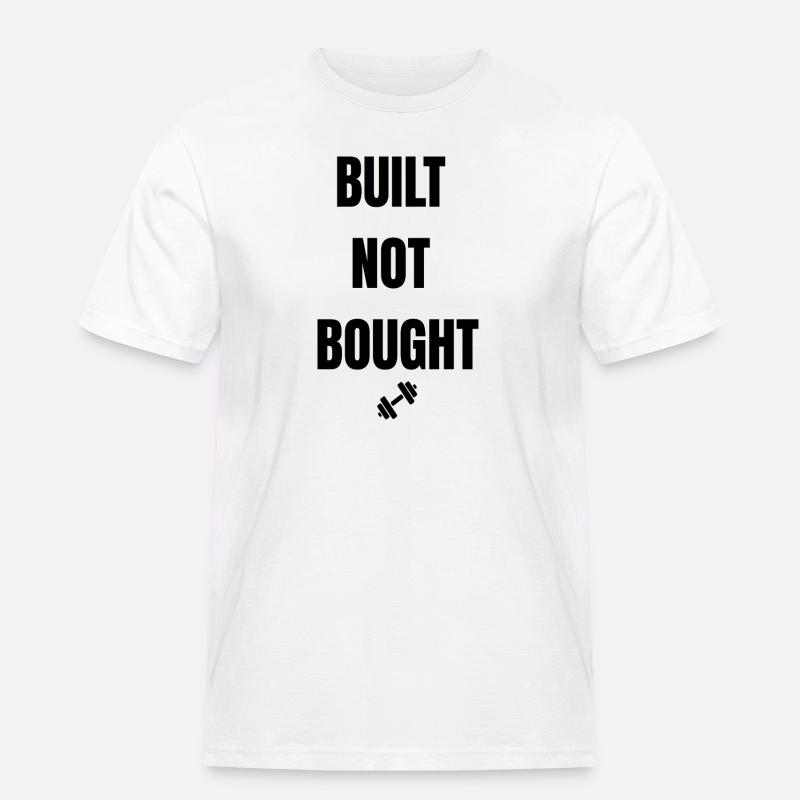 BUILT NOT BOUGHT - Männer Workwear T-Shirt - Weiß