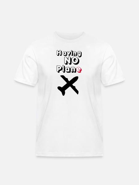 Having no Plane Geschenk - Männer Workwear T-Shirt - Weiß