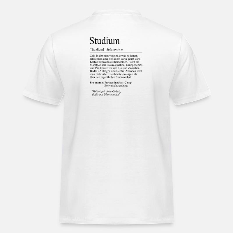 Unispruch "Studium" Student Geschenk, Studenten - Männer Workwear T-Shirt - Weiß