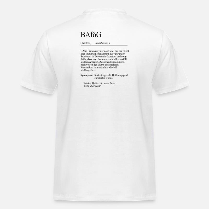 Unispruch "BAföG" Student Geschenk, Studenten - Männer Workwear T-Shirt - Weiß