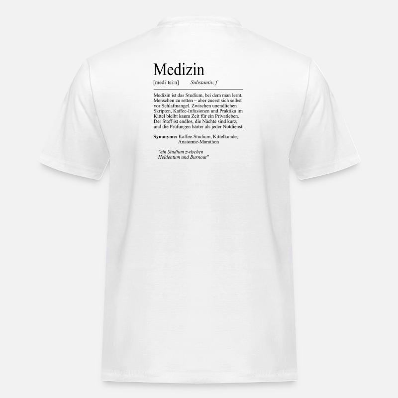 Unispruch "Medizin" Student Geschenk, Studenten - Männer Workwear T-Shirt - Weiß