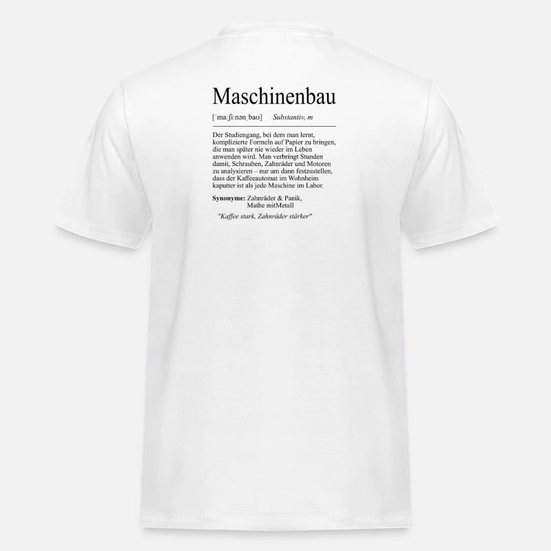 Unispruch "Maschinenbau" Geschenk, Studenten - Männer Workwear T-Shirt - Weiß