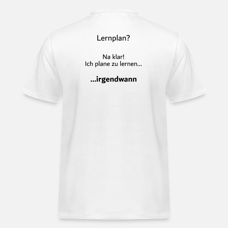 University saying "Learning plan?" Student Gift, Students - Men's Workwear T-Shirt - white