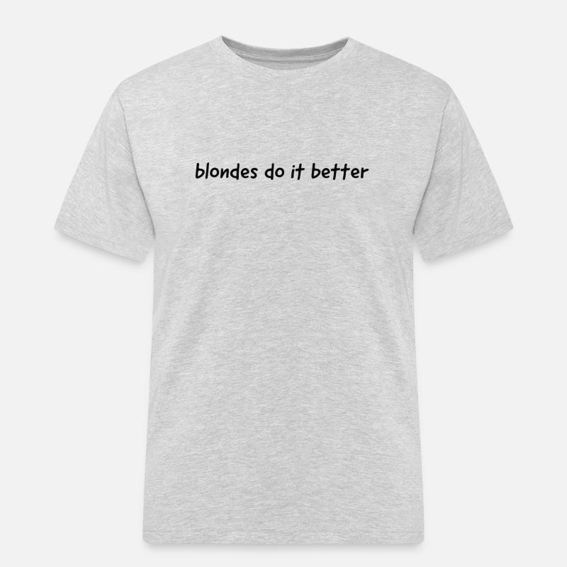 blondes do it better - Männer Workwear T-Shirt - Grau meliert