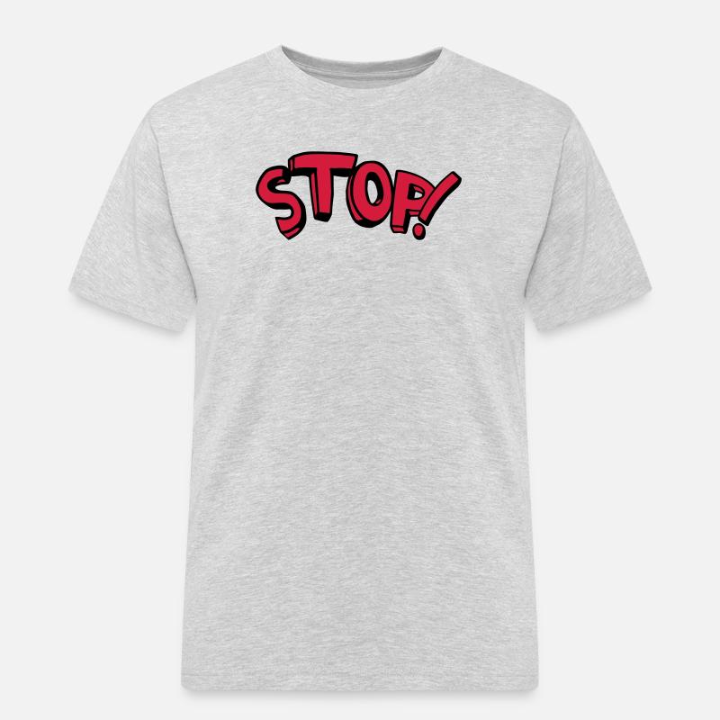 Stop standing remain comic saying - Men's Workwear T-Shirt - heather grey
