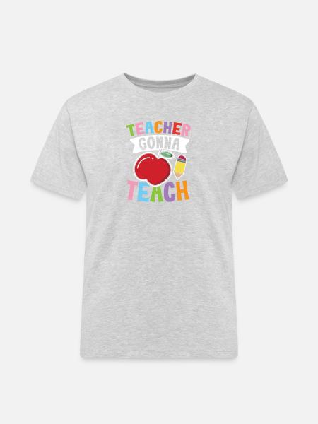 Teacher Gonna Teach - Männer Workwear T-Shirt - Grau meliert
