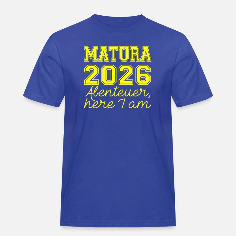Matura 2026 Spruch - Männer Workwear T-Shirt - Royalblau