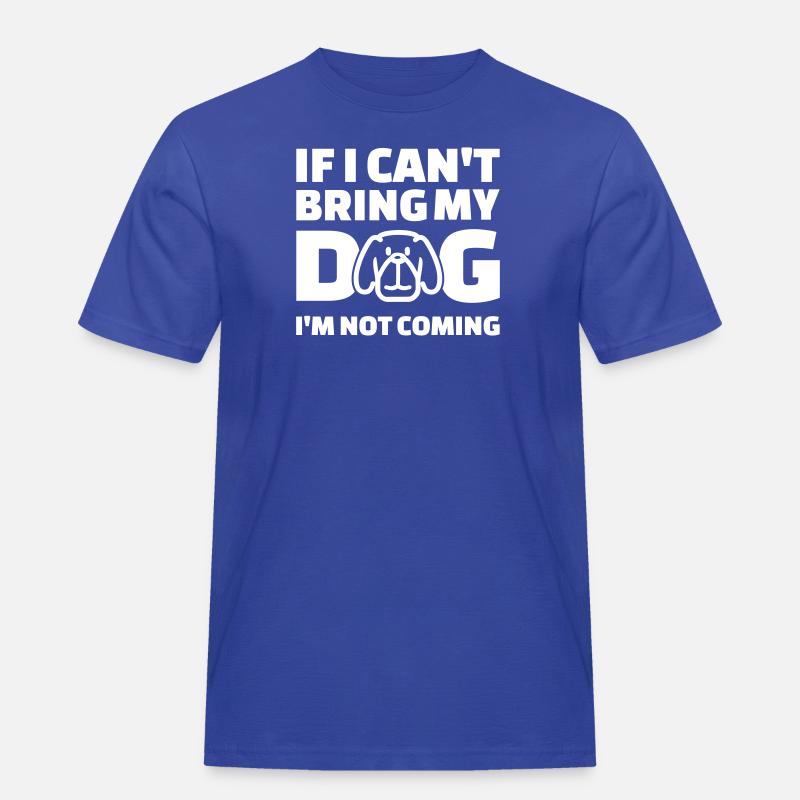 Hund Spruch - Männer Workwear T-Shirt - Royalblau