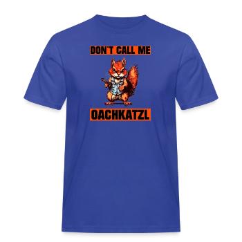 `Nenn mich nicht Oachkatzl lustiges Eichhörnchen - Männer Workwear T-Shirt - Royalblau - Vorne - AI Model Male 178 light (178cm)