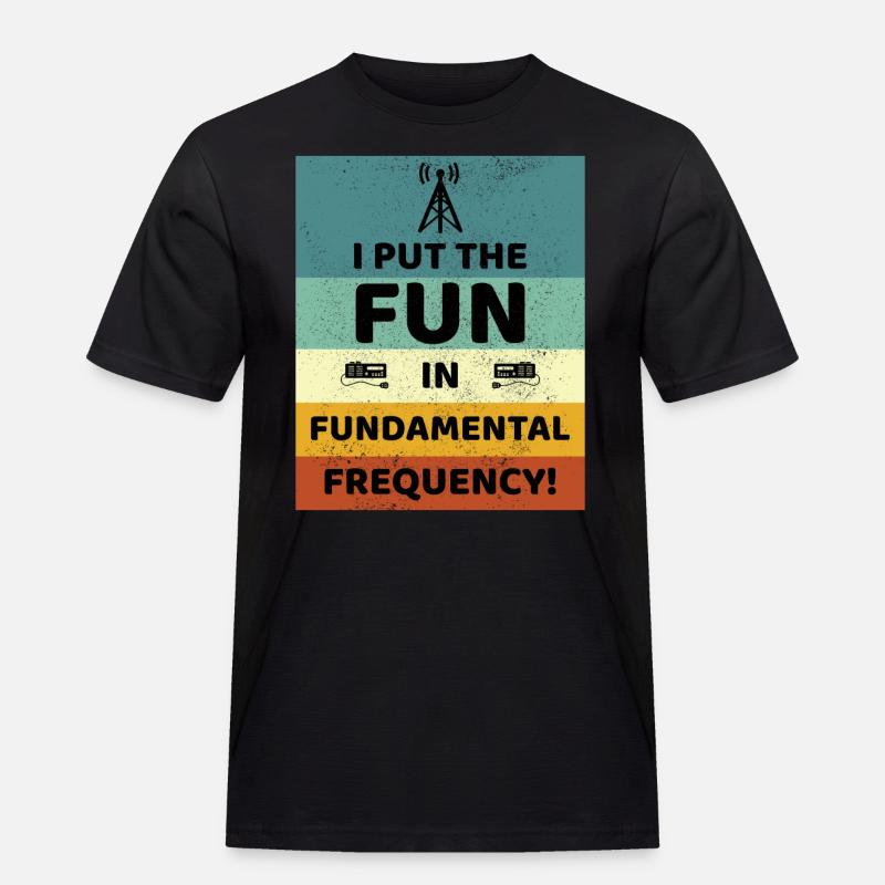 Spaß mit dem Grundfrequenz-Amateurfunk - Männer Workwear T-Shirt - Schwarz