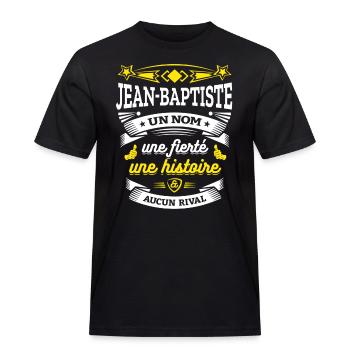 JEAN-BAPTISTE UN NOM UNE FIERTÉ AUCUN RIVAL - T-shirt Workwear homme - noir - Devant - AI Model Male 178 light (178cm)