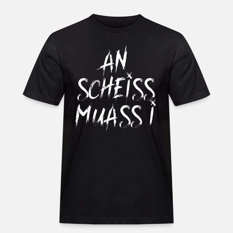 AN SCHEISS MUASS I - Männer Workwear T-Shirt - Schwarz