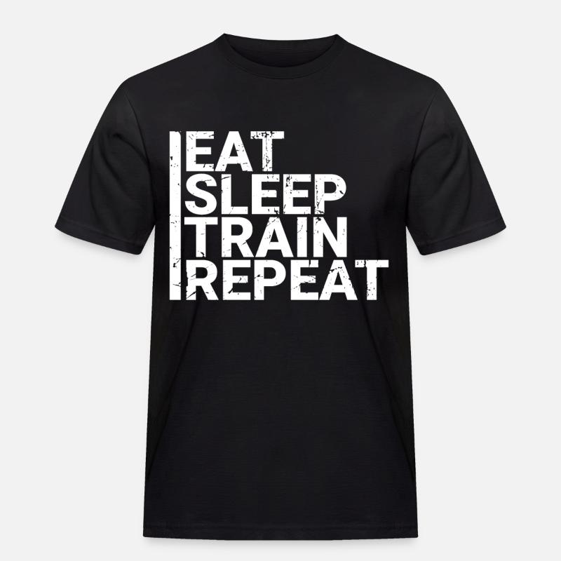 Eat Sleep Train Repeat - Männer Workwear T-Shirt - Schwarz