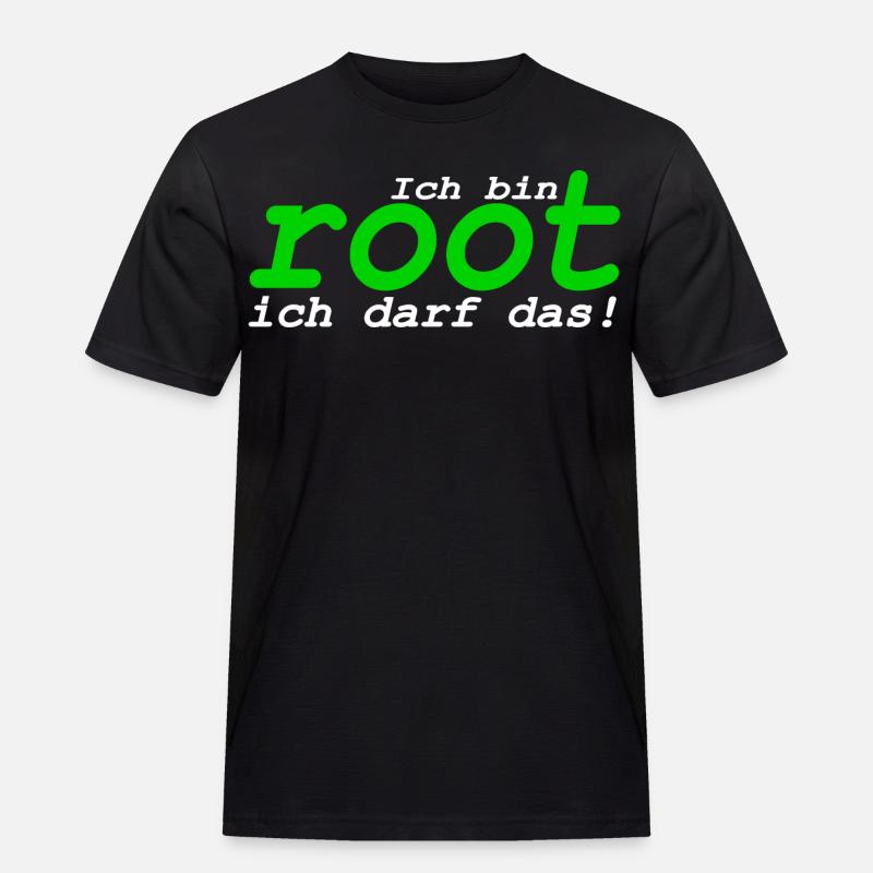 Ich bin root ich darf das - Männer Workwear T-Shirt - Schwarz