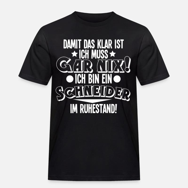 Schneider Rentner Ruhestand - Männer Workwear T-Shirt - Schwarz